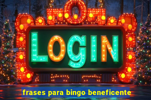 frases para bingo beneficente